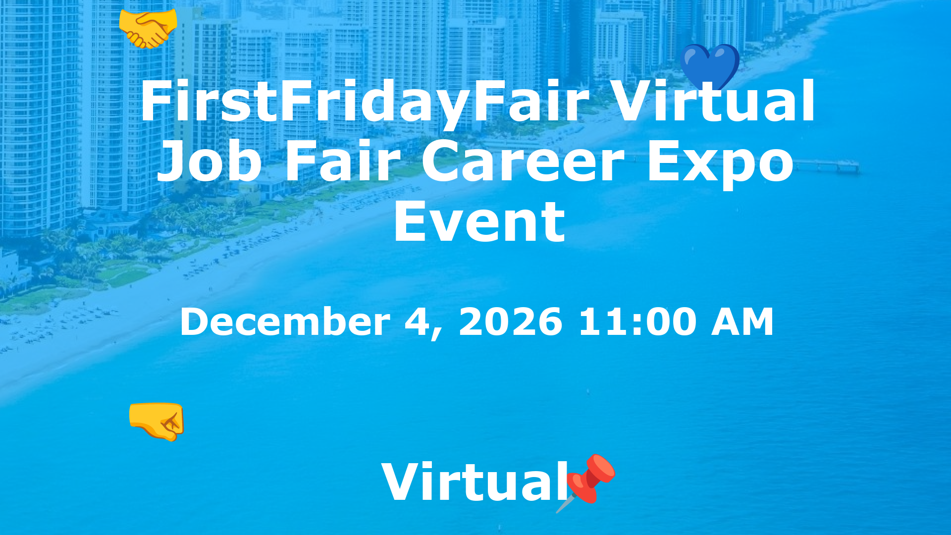 FirstFridayFair Virtual Job Fair Career Expo Event event image